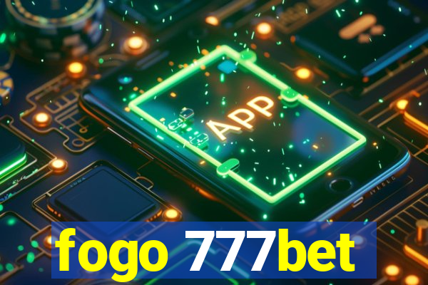 fogo 777bet